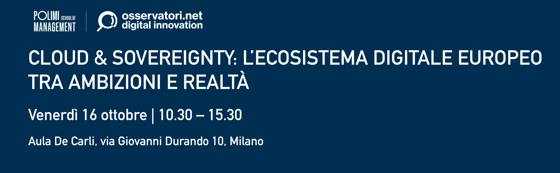 Cloud & Sovereignty: l’ecosistema digitale europeo tra ambizioni e realtà Cloud & Sovereignty: l’ecosistema digitale europeo tra ambizioni e realtà