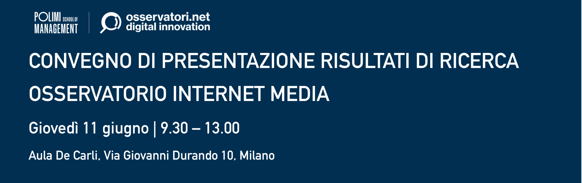 Convegno dei risultati di Ricerca dell’Osservatorio Internet Media Convegno dei risultati di Ricerca dell’Osservatorio Internet Media