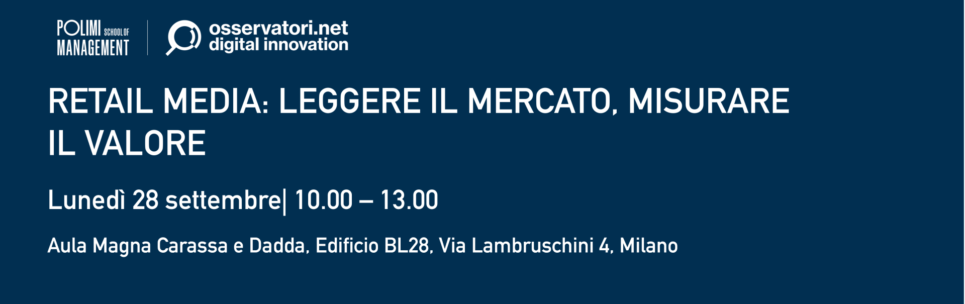 Retail Media: leggere il mercato, misurare il valore Retail Media: leggere il mercato, misurare il valore