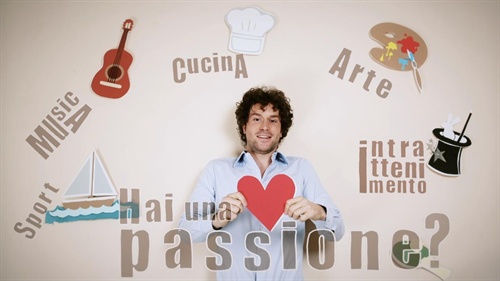 Hai una passione?
