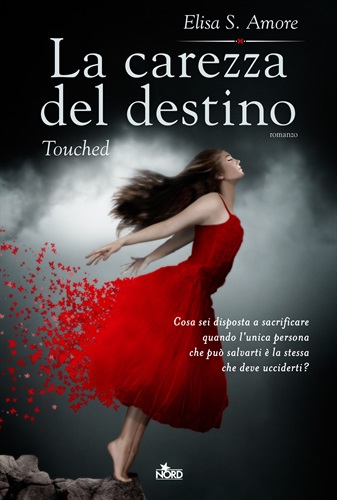 La carezza del destino – Touched.