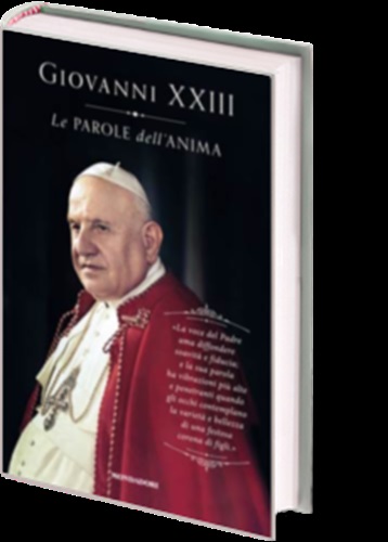 Le parole dell’anima - Giovanni XXIII - € 6,99