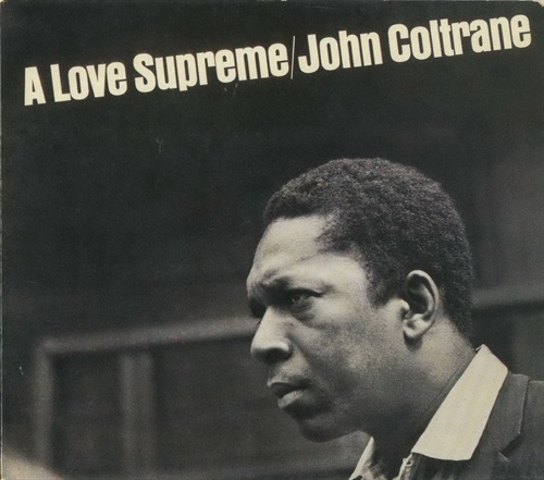 John Coltrane - A love supreme