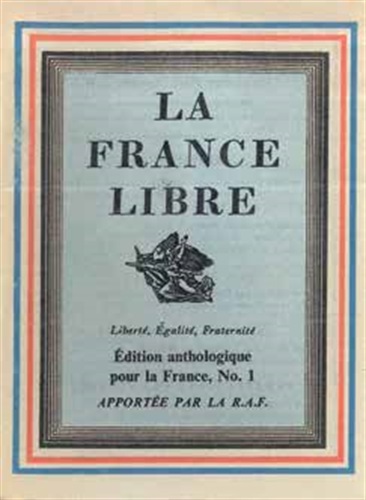 “La France Libre”, periodico redatto a Londra e paracadutato in Francia dall’aviazione britannica durante la Seconda guerra mondiale