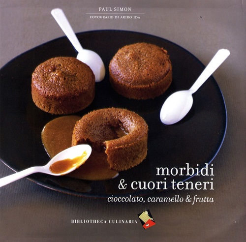 Morbidi & cuori teneri - Bibliotheca Culinaria