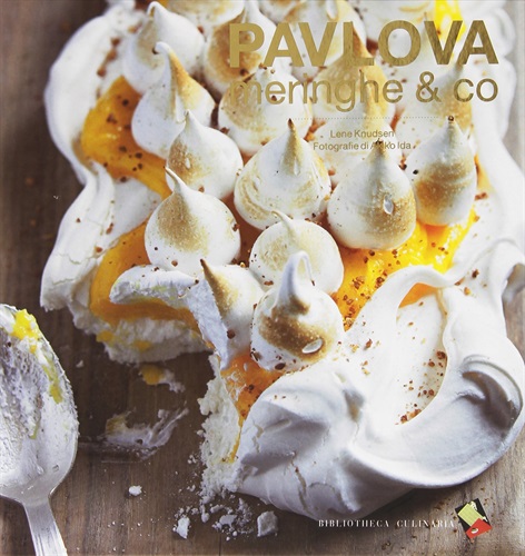 Pavlova, meringhe & co - Bibliotheca Culinaria