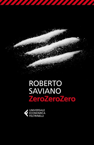 Copertina di ZeroZeroZero di Roberto Savino, Ed Feltrinelli