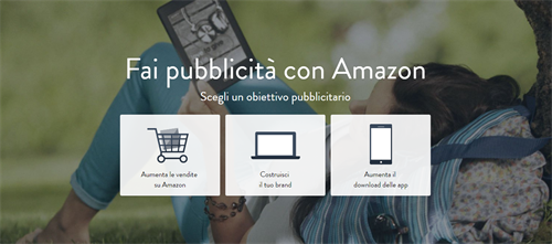 Amazon lancia in Italia il servizio self-service di performance advertising basato su costo per click