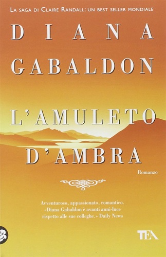 L'amuleto d'ambra di Diana Gabaldon e V. Galassi