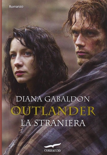 La straniera - Outlander di Diana Gabaldon e V. Galassi