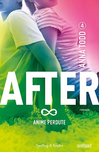 Anime perdute. After: 4 di Anna Todd