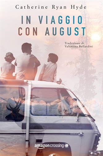 In viaggio con August di Catherine Ryan Hyde