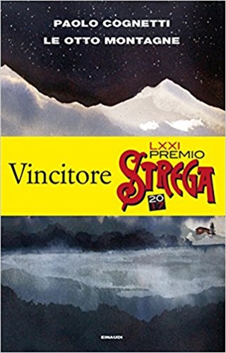 Le otto montagne - Paolo Cognetti