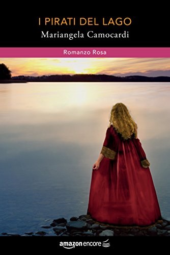 I pirati del lago.
