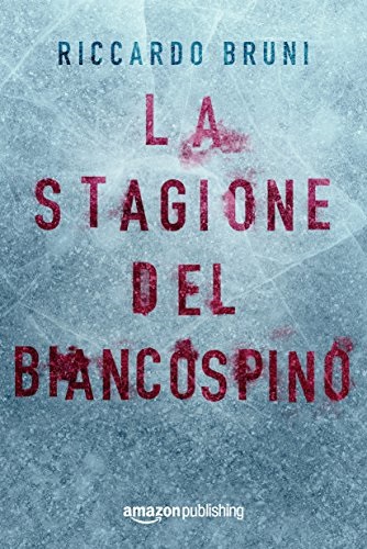 La stagione del biancospino.