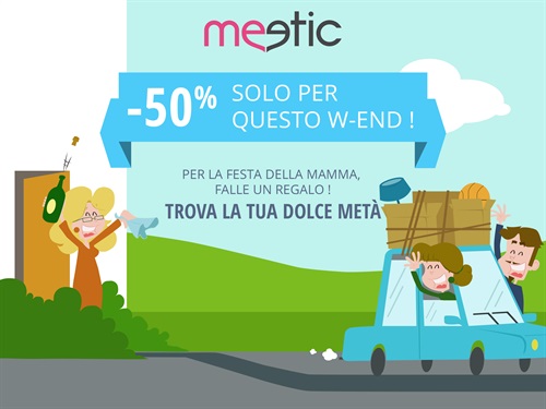 Per la festa della mamma Meetic regala ai nuovi abbonati uno sconto del 50% sugli abbonamenti