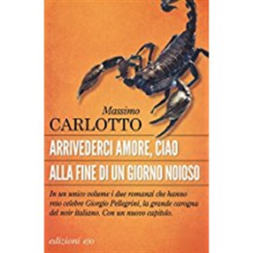 Arrivederci amore -
Massimo Carlotto
