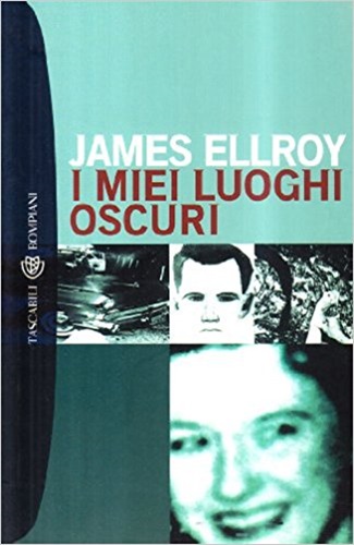I miei luoghi oscuri -
JamesEllroy