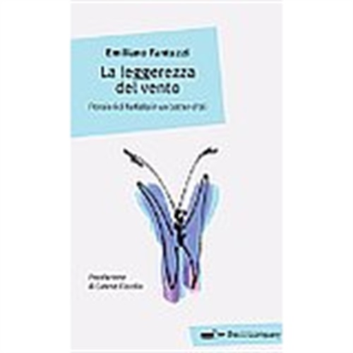 La leggerezza del vento - Emiliano Fantuzzi