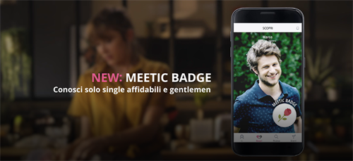 Con il Meetic Badge le donne potranno conoscere online dei veri gentlemen del dating