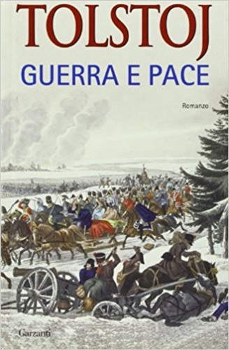 Guerra e Pace - Lev Tolstoj.