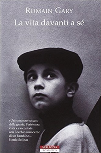 La Vita Davanti a sé - Romain Gary.