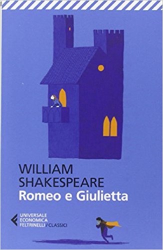 Romeo e Giulietta di William Shakespeare.