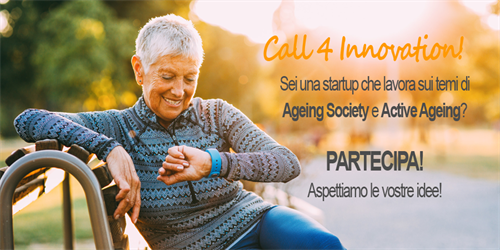 call4innovation su #ageingsociety e #activeageing