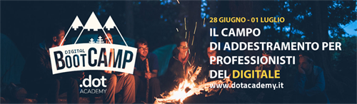 Bootcamp di .dotAcademy 2018 www.dotacademy.it/digital-bootcamp