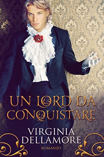 Virginia Dellamore, Un lord da conquistare