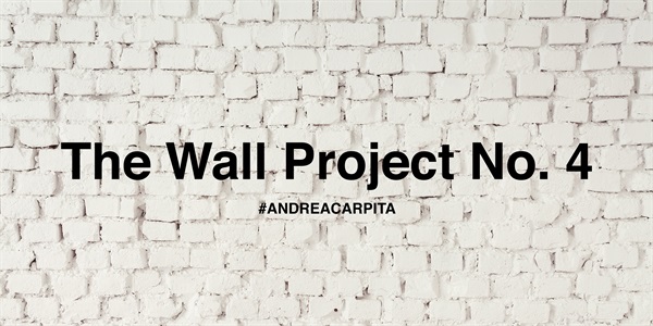 The Wall Project No.4