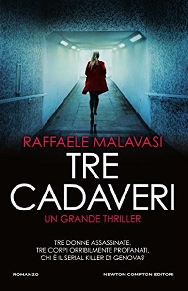 Tre Cadaveri - Raffaele Malavasi 