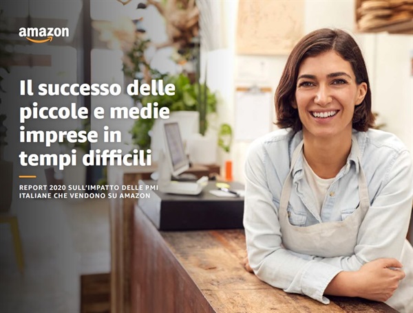 Report 2020 Il successo delle PMI che vendono su Amazon.JPG