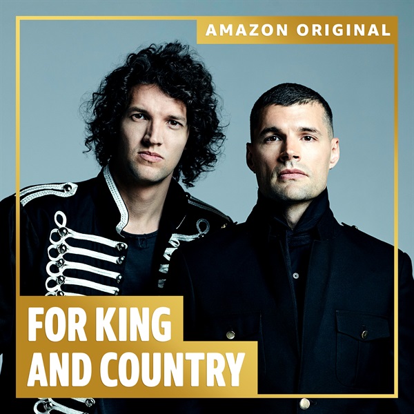 for King and Country Amazon Original
