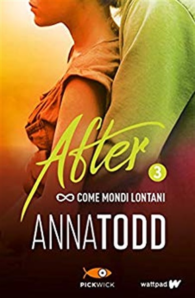 Come mondi lontani, Anna Todd.jpg
