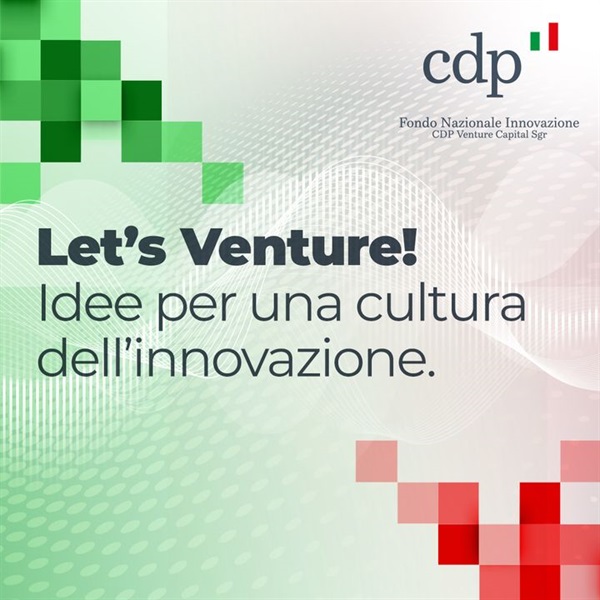 Let's Venture, il nuovo podcast di CDP Venture Capital Sgr