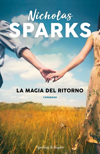 9 - La magia del ritorno di Nicholas Sparks