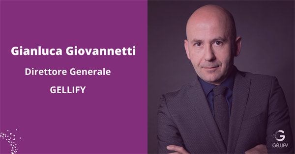 Gianluca Giovannetti nominato Direttore Generale di GELLIFY