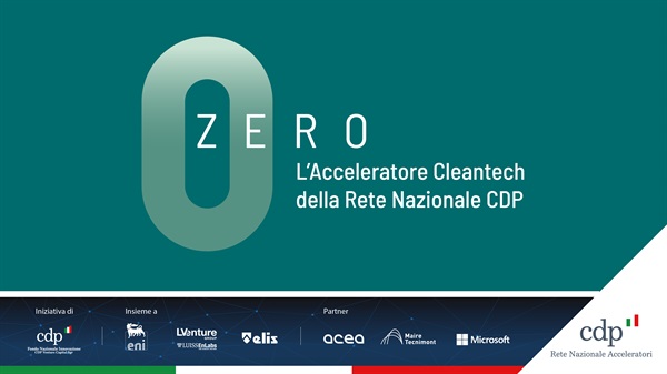 NASCE ZERO, IL NUOVO ACCELERATORE DI STARTUP IN AMBITO CLEANTECH