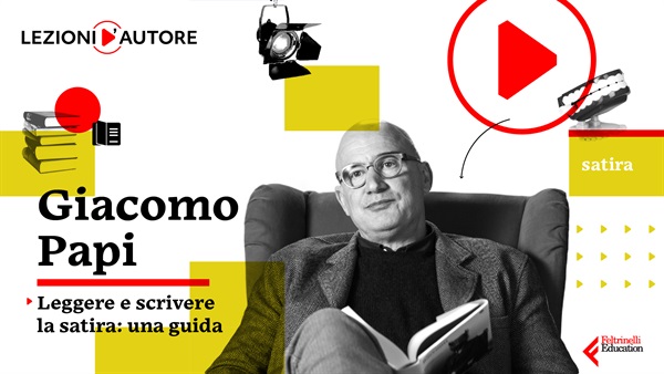 Giacomo Papi,
Lezione d'Autore -