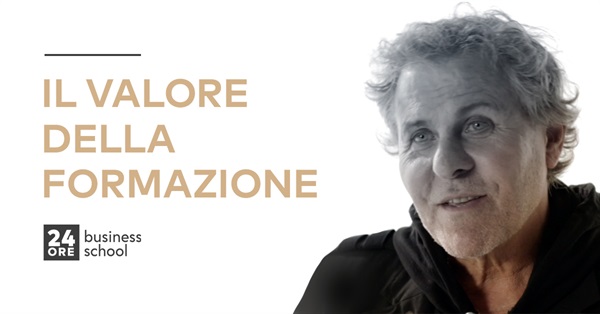 Far ripartire il Paese dalla Scuola e dalla Formazione: campagna sociale e benefica 24ORE Business School  | Renzo Rosso | #Ripartiamodanoi