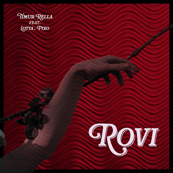 Copertina di Rovi. Timur Rella. Feat Lotta, Pixo.  | grafica Studio Réclame