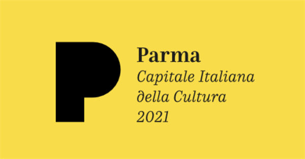 Parma Capitale della Cultura 2021