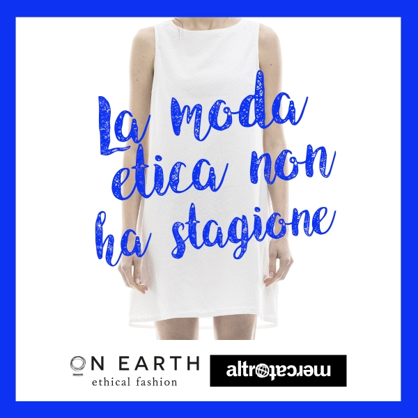 La moda etica non ha stagione