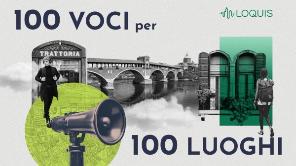 Loquis, 100 voci per 100 luoghi || 16_9