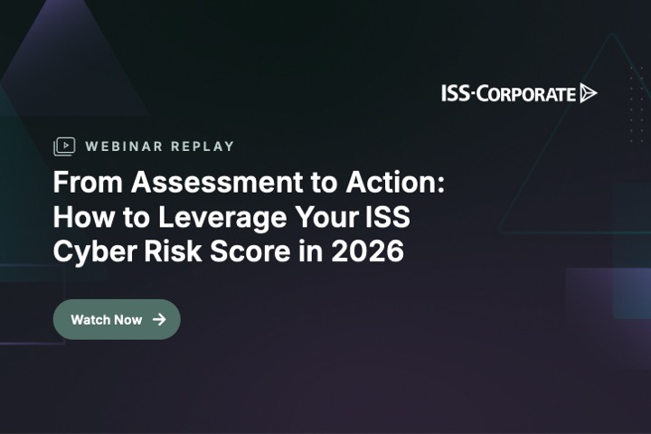 Iss Action From Assessment to Action: How to Leverage Your ISS Cyber Risk Score in ...