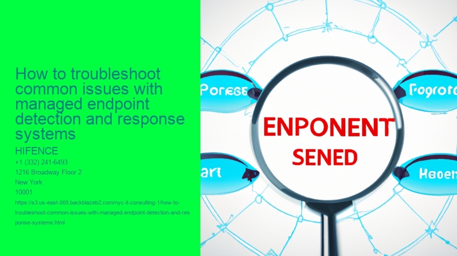 How to troubleshoot common issues with managed endpoint detection and response systems