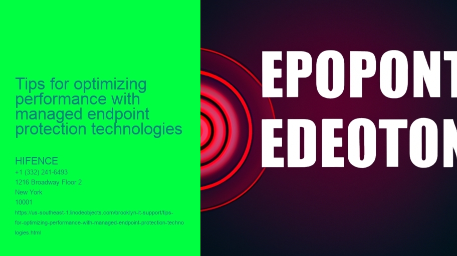Tips for optimizing performance with managed endpoint protection technologies 