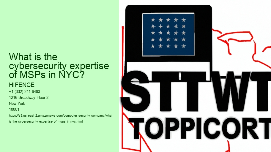 What is the cybersecurity expertise of MSPs in NYC?