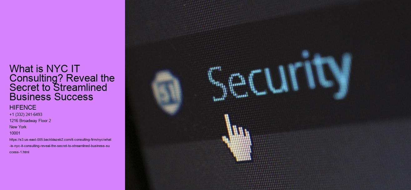 What is NYC IT Consulting? Reveal the Secret to Streamlined Business Success